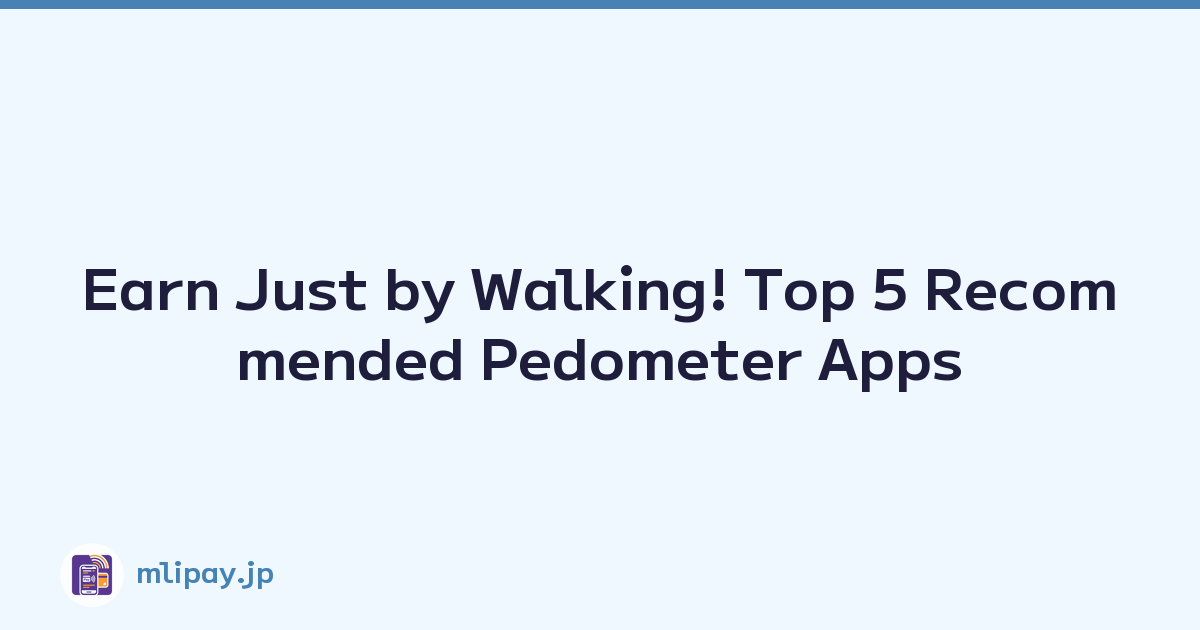 Featured image of post Earn Just by Walking! Top 5 Recommended Pedometer Apps